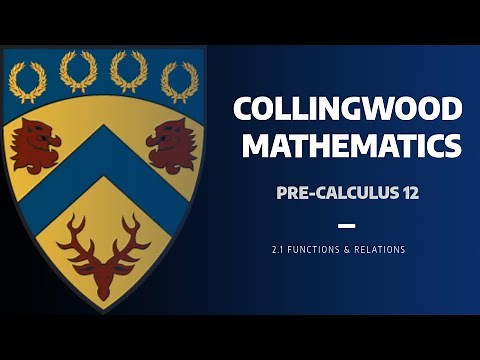 Pre-Calculus 12 - 2.1 Functions and Relations