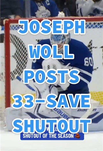 Joseph Woll Secures Shutout in Maple Leafs' Victory