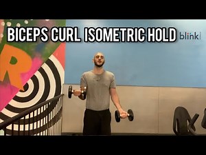 How To: Bicep Curl With Isometric Hold | Blink Fitness