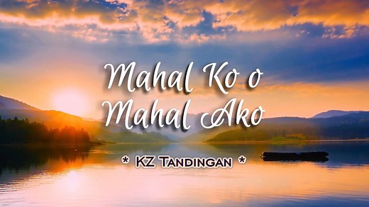 210K views · 1.5K reactions | "Mahal Ko O Mahal Ako" (2014) is a Tagalog song by KZ Tandingan, a Filipina singer and rapper hailed as Asia's Soul Supreme. She rose to prominence following her win on the first season of The X Factor Philippines in 2012. | Pinoy Videoke Tambayan | Facebook