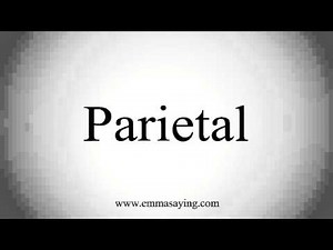 How to pronounce Parietal