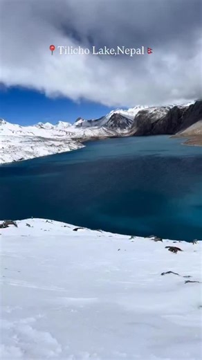 2.4K views · 105 reactions | Tilicho Lake, Nepal – The World’s...