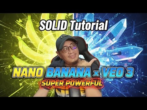 NANO BANANA AND VEO 3 COMBO - TUTORIAL TAGALOG