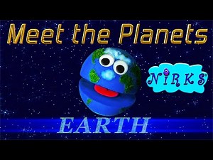 Meet the Planets! Episode 3 - Planet Earth / A Song about space / Astronomy for kids / The Nirks