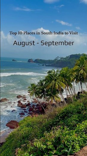 Top 10 Places to Visit in South India in August & September | Monsoon Travel Guide 2025 #india