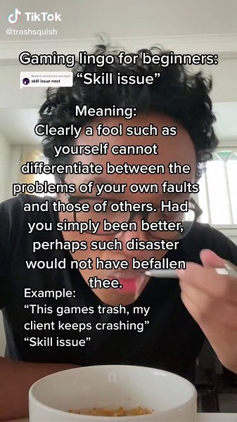 Understanding the Meaning of Skill Issue in Gaming