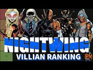 Every Nightwing Villain RANKED – Who’s Top of Blüdhaven?