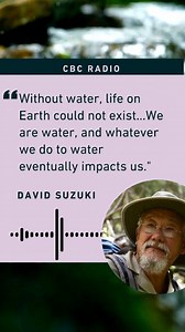 3.8K views · 82 reactions | David Suzuki's Survival Guide: The magic of water.  Water is essential for our survival. We have a deep responsibility for our lakes, rivers and oceans. Link in bio to listen to the David Suzuki archives on CBC's Ideas. | David Suzuki Foundation | Facebook