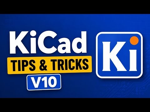20+ KiCad Tips and tricks I Wish I Knew Sooner