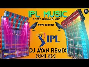 2023 New IPL Music | 1 Step Humming Crow Music | Dj Ayan Remix