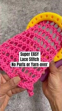 #loomknit Beginner EASY lace stitch. Only knits no purls no yarn overs. The Three Step Stitch.