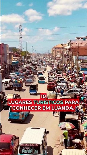 10 lugares turísticos em Luanda. #luanda #angola #turismo #curiosidades #shorts #luandaangola