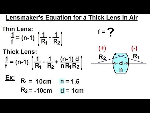 Physics: Optics- Thick Lenses (7 of 56) The Lensmaker's Equation for a Thick Lens in Air