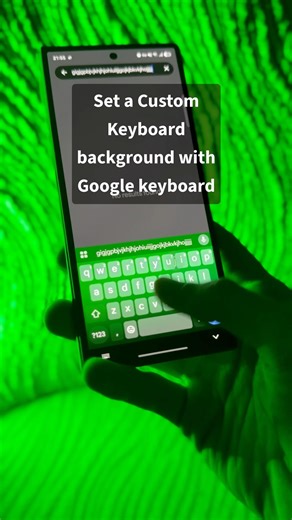 Set a Custom Keyboard background with Google keyboard 🟢
