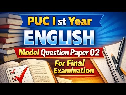 PUC 1st Year English Model Question Paper 02 | Final Exam 2026 | Karnataka PUC ‪@MHNB24‬ ‪@GkBestone‬