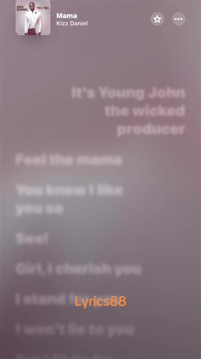 Kizz Daniel - Mama Lyrics Breakdown