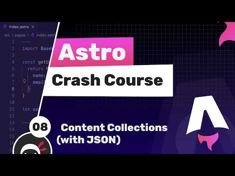 Astro Crash Course #8 - Content Collections (with JSON)