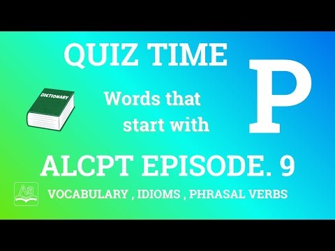 ALCPT English Quiz – Letter P | Episode 9 | Vocabulary, Phrasal Verbs & Idioms