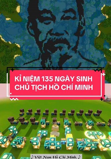 Kỷ Niệm 135 Năm Ngày Sinh Chủ Tịch Hồ Chí Minh