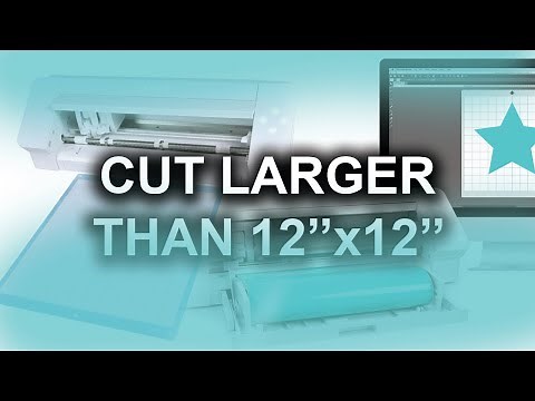 HOW TO CUT LARGER THAN THE SILHOUETTE CAMEO 4 CUTTING MAT | CUT LARGER THAN 12X12