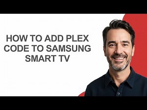 How to Add Plex Code to Samsung Smart Tv - KevinHowTo