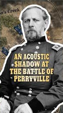 An Acoustic Shadow at the Battle of Perryville #history #civilwar #union #confederate #science