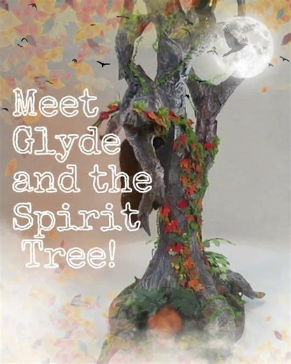Meet Glyde and the Spirit Tree!