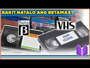 PAANO NAGSIMULA ANG BETAMAX AT VHS | Paano Natalo Ng VHS Ang Betamax?