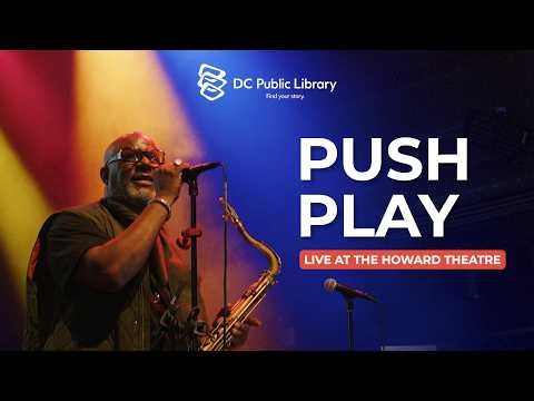 Roll Call Vol. 3: Push Play at the Howard Theatre | DC Public Library celebrates 50 Years of GoGo