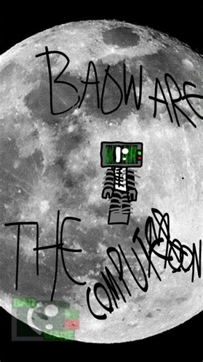 Badware The Moon Computer? (Animation Meme) #dieofdeath tag: ‪@AlanGaucysflipaclip‬