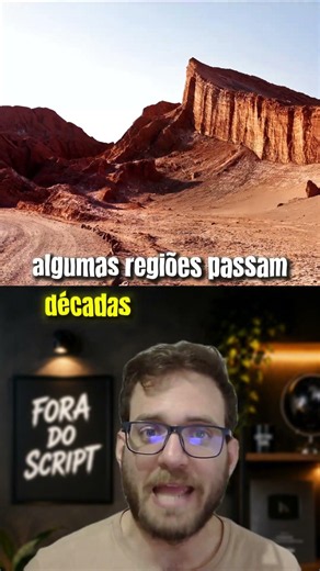 O deserto onde praticamente nunca chove 🌵