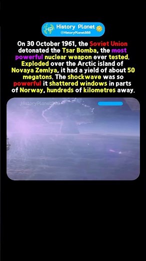 The Most Powerful Nuclear Test in History #history