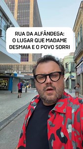 RUA DA ALFÂNDEGA: O LUGAR QUE MADAME DESMAIA E O POVO SORRI O que você mais gosta de fazer na Alfândega? Escreva nos comentários 👇👇 #errejota #riodejaneiro #rj #centrodorio #alfandega #saara | Tá na História