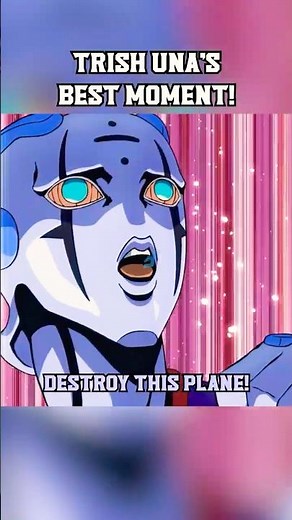 WANNABEEEE! - Trish Una's Best Moment! 🩷 | #shorts #anime #jjba