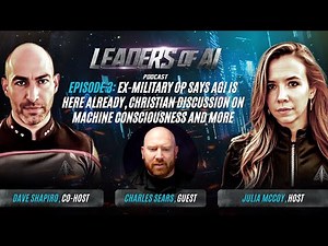 E3: Ex-Military Op Says AGI is Here Already, Discusses Machine Consciousness and More