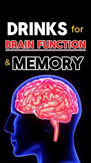 Powerful Drinks That Improve Brain Function and Memory