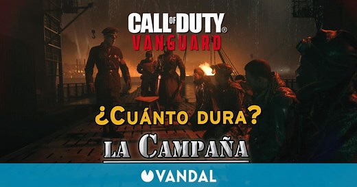 ¿Cuánto dura la campaña de Call of Duty Vanguard?