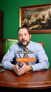 Do NOT tell officers when you were driving!