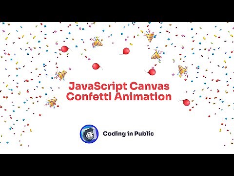 JavaScript Canvas Confetti Animation