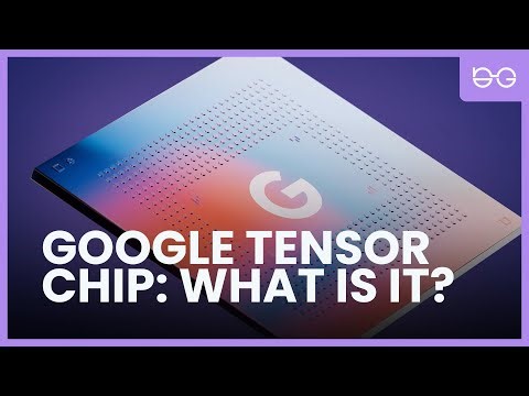 What is Google Tensor Chip 📱 What does it bring into the Tech-World?