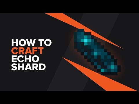 How to make an Echo Shard in Minecraft