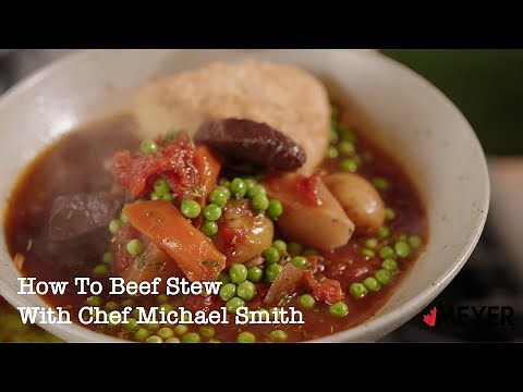 How To Beef Stew With Chef Michael Smith