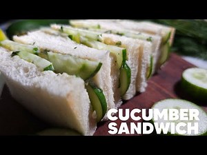 Cucumber Sandwich Recipe | Classic High Tea Sandwich 🥒✨