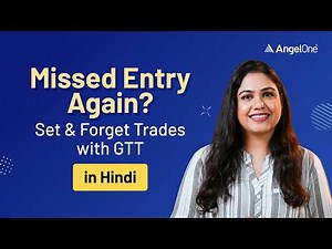 GTT Orders Explained: Buy & Sell Automatically | Angel One