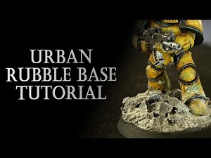 How to make urban rubble bases for Warhammer 40k