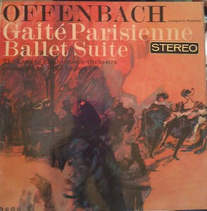 Offenbach, The London Philharmonic Orchestra Conducted By René Leibowitz - Gaîté Parisienne Ballet Suite