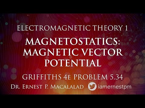 Magnetostatics: Magnetic Vector Potential Griffiths 5.34