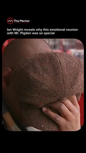 Ian Wright reveals why this emotional reunion with Mr. Pigden was so special. ⚽️❤️ | The Mentor House