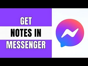 How to Get Notes in Messenger (2025)