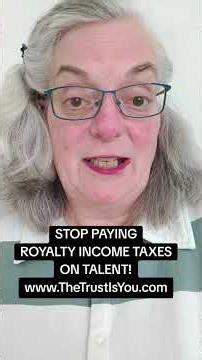 STOP paying Royalty Income Taxes on talent legally!